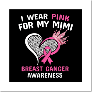 I Wear Pink For My Mimi Heart Ribbon Cancer Awareness Posters and Art